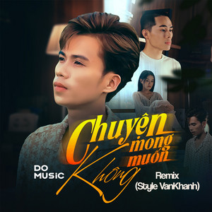 Chuyện Không Mong Muốn Remix (Style VanKhanh)