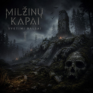 MILŽINU KAPAI by SVETIMI BALSAI