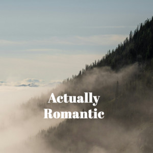 Actually Romantic by The Weekending