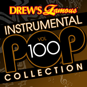 Drew's Famous Instrumental Pop Collection (Vol. 100) album