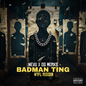 NEVU, OG Merks & LA91 - Badman Ting