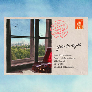 Get It Right by KeepVibesNear