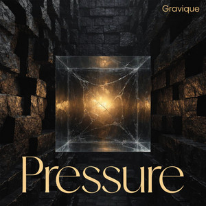 Pressure by Gravique