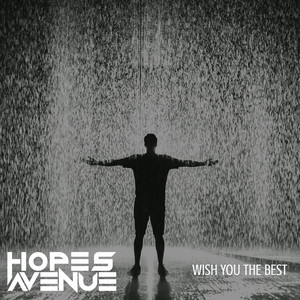 Wish You The Best by Hopes Avenue
