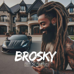 BROSKY by Rastrap