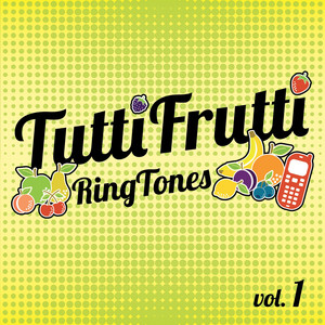 Tuttifrutti Ringtones, Vol. 1 cover