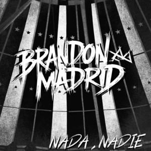 Nada, Nadie by Brandon Madrid, Max Urso
