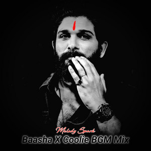 Melody Spark - Baasha X C****e BGM Mix