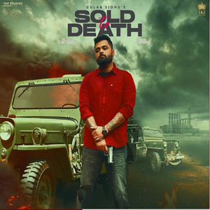Gulab Sidhu - Sold To Death
