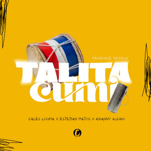 Talita Cumi Merengue by Cales Louima, Arianny Aquino, Esteban Matos Music