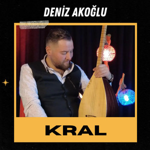Deniz Akoğlu - Kral