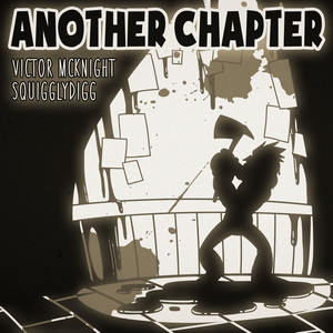 Another Chapter by Victor McKnight, SquigglyDigg