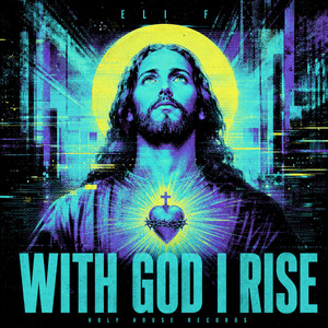 With God I Rise by Eli F