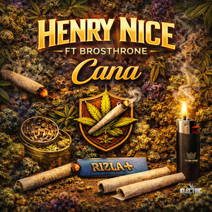 Henry Nice - Cana (feat. Brosthrone)