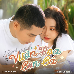 Vườn Hoa Con Cá (feat. Ngắn & meChill) - Lofi by Olew, Ngắn, meChill