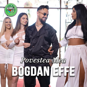 Bogdan Effe - Povestea Mea