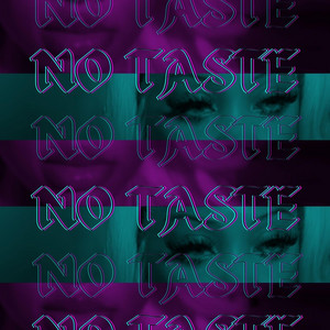 No Taste