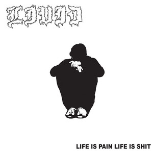 Life Is Pain by Livid