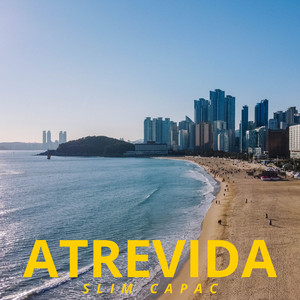 Atrevida by Slim Capac