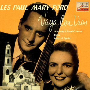 Vaya Con Dios (May God Be With You)