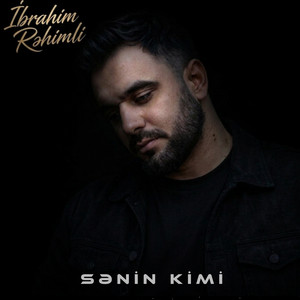 Sənin Kimi by İbrahim Rəhimli