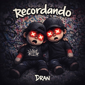 recordando by DRAN