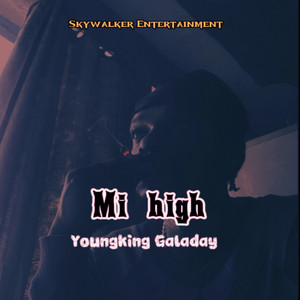 Mi High by youngking galaday
