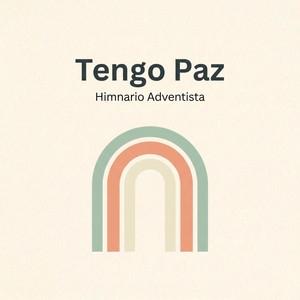 Tengo Paz by Himnario Adventista
