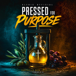 Pressed for Purpose by Aleric Official