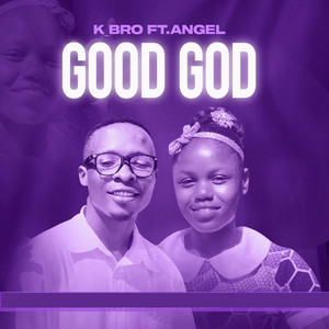 Good God by K Bro, Angel