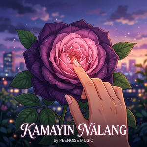 Peenoise Music - Kamayin Nalang