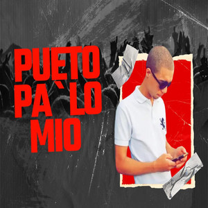 Pueto Pa Lo Mio by Jm Mc El Raperito