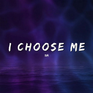 I Choose Me (SIA) by RoFever
