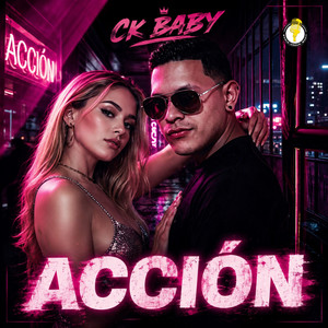 Acción by Ck baby