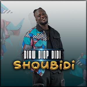 Shoubidi (feat. babacar bongo)
