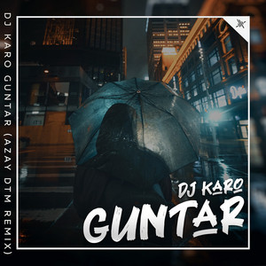 Dj Karo Guntar - Remix by Azay DTM