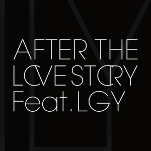 After The Love Story by ILY, LGY
