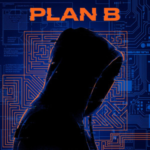 Plan B by Emmett Campbell