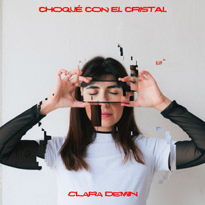 choqué con el cristal by Clara deMin