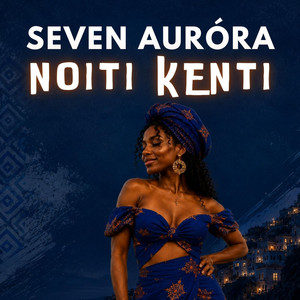 Noiti Kenti by Seven Auróra