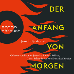Der Anfang von morgen [Das Hörbuch zum Thema, das uns alle verbindet (Gekürzte Lesung)]
