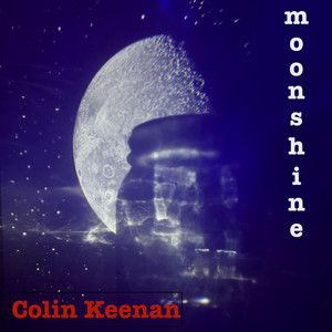 Moonshine by Colin Keenan