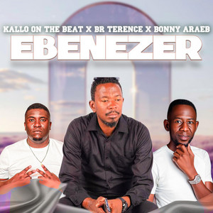 Kallo On The Beat - Ebenezer (feat. Br Terence & Bonny Araeb)