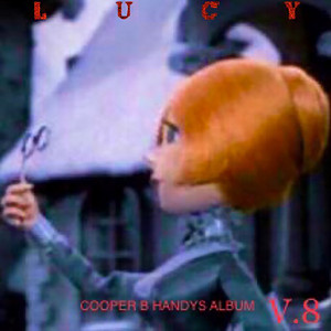 JUST GET SO by LUCY (Cooper B. Handy)