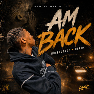Am Back by Oskid Productions