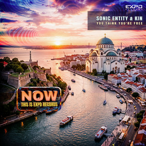 You Think You're Free - Original Mix by KIN (pt), Sonic Entity