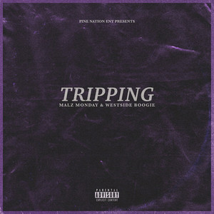 Tripping by Malz Monday, WESTSIDE BOOGIE