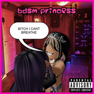 bdsm princess (feat. Reesey)