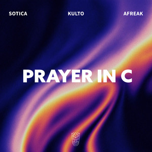 Prayer in C - Afro House by Sotica, KULTO, Afreak