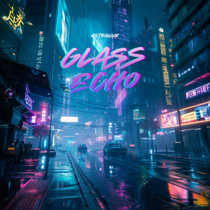 Glass Echo by AstraN0ir
